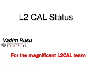 L2 CAL Status