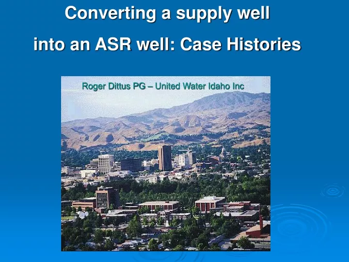 converting a supply well into an asr well case