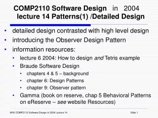 COMP2110 Software Design    in   2004 lecture 14 Patterns(1) /Detailed Design