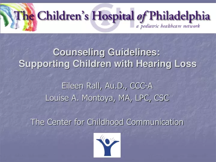 eileen rall au d ccc a louise a montoya ma lpc csc the center for childhood communication