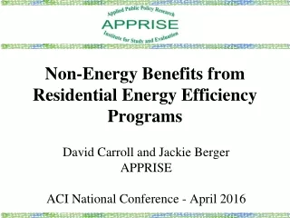 Non-Energy Benefits from Residential Energy Efficiency Programs