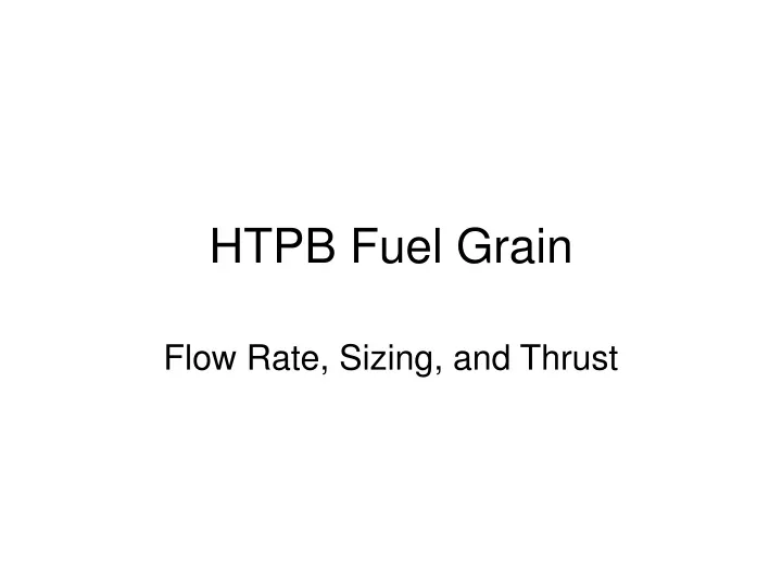 htpb fuel grain