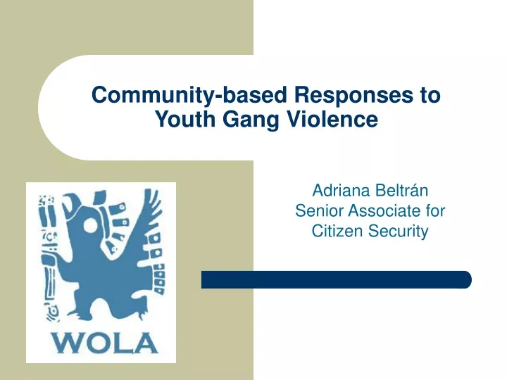 community based responses to youth gang violence