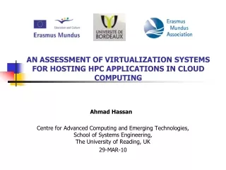An Assessment OF VIRTUALIZATION SYSTEMS FOR  hOSTING  HPC APPLICATIONS IN CLOUD COMPUTING