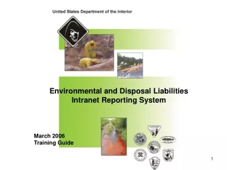 Environmental and Disposal Liabilities Intranet Reporting System