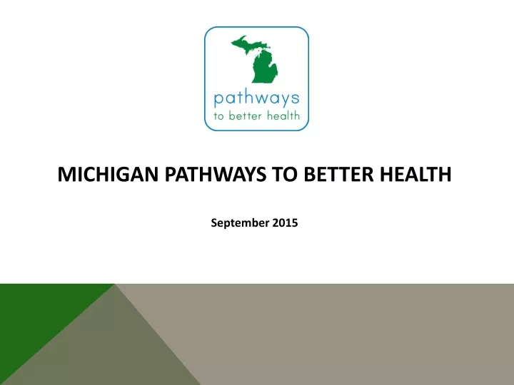 michigan pathways to better health september 2015