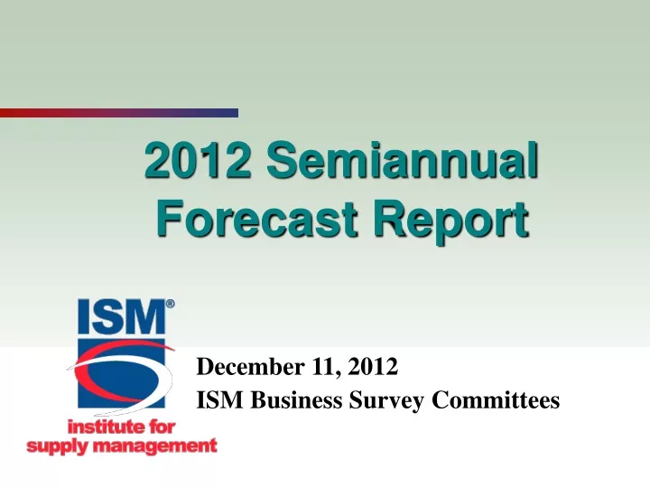 2012 semiannual forecast report