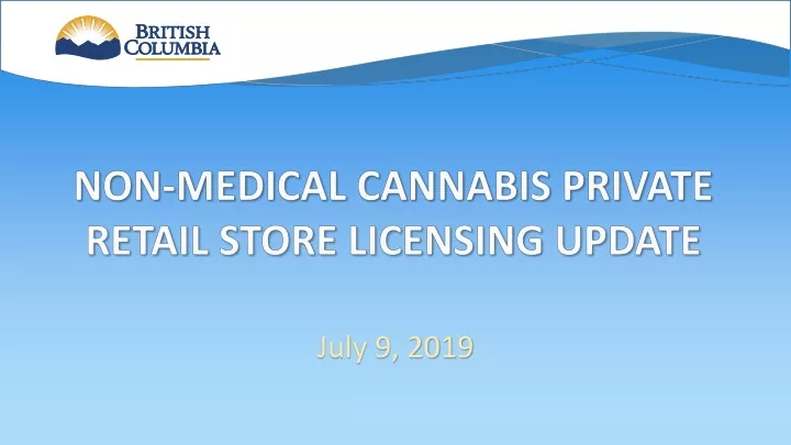 non medical cannabis private retail store licensing update