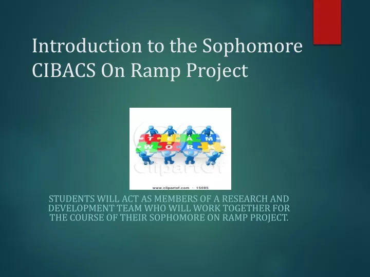 introduction to the sophomore cibacs on ramp project