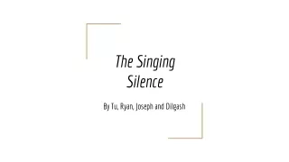 The Singing Silence