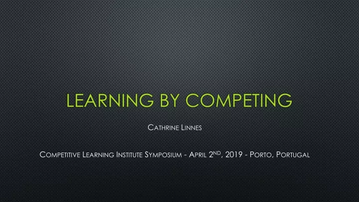 learning by competing