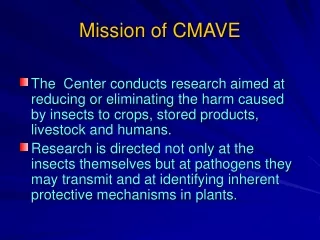 Mission of CMAVE