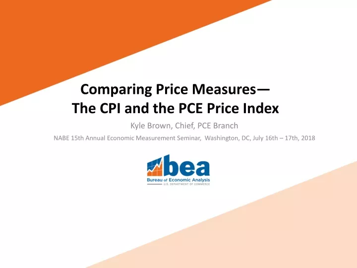comparing price measures the cpi and the pce price index