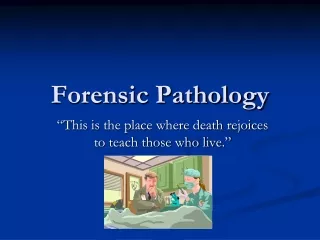 Forensic Pathology