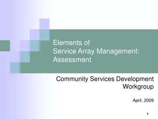 Elements of  Service Array Management: Assessment