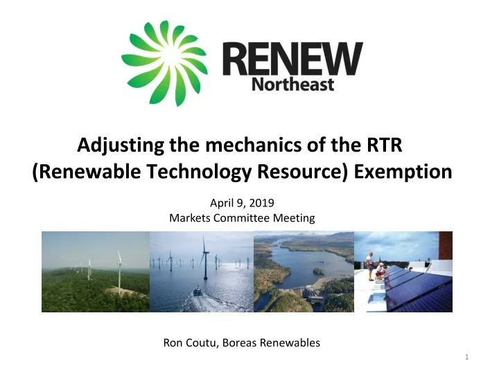 adjusting the mechanics of the rtr renewable