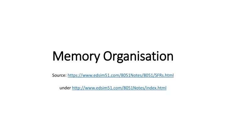 memory organisation