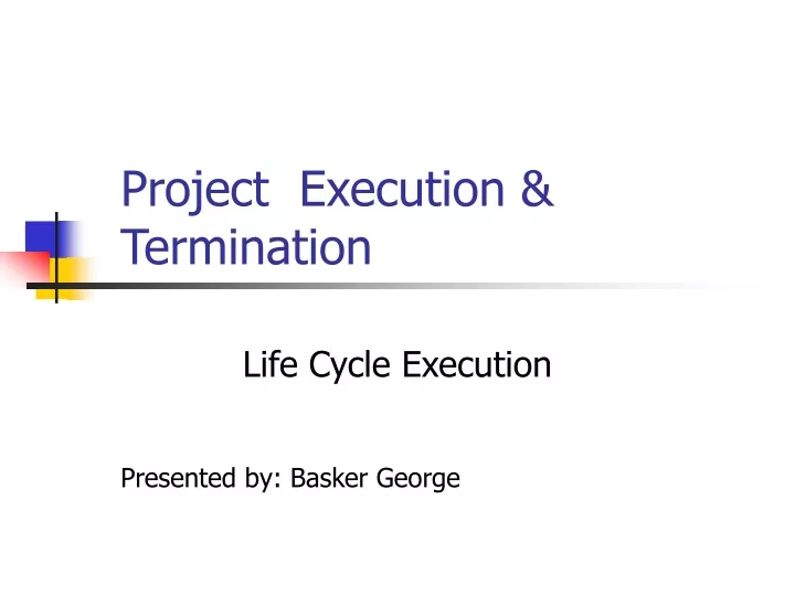 project execution termination