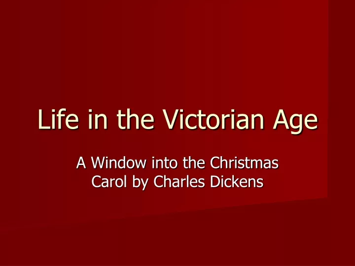 life in the victorian age