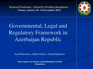 Governmental, Legal and Regulatory Framework in  Azerbaijan Republic