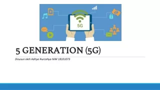 5 GENERATION (5G)