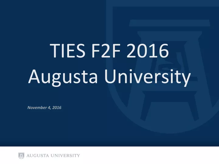 ties f2f 2016 augusta university