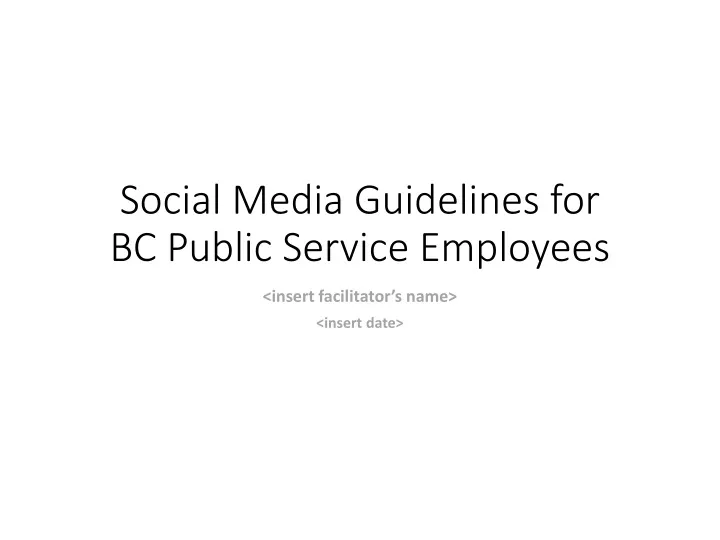 social media guidelines for bc public service employees