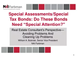 Special Assessments/Special Tax Bonds: Do These Bonds Need “Special Attention?”