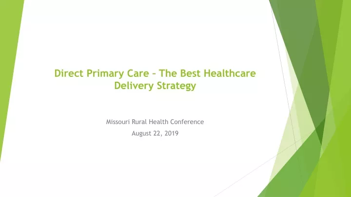 direct primary care the best healthcare delivery strategy