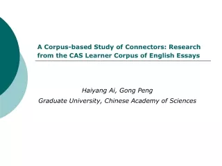 A Corpus-based Study of Connectors: Research   from the CAS Learner Corpus of English Essays
