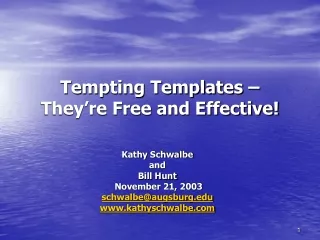 Tempting Templates – They’re Free and Effective!