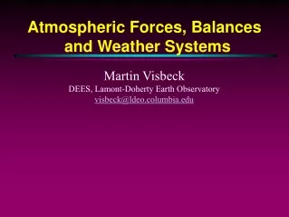 Atmospheric Forces, Balances and Weather Systems