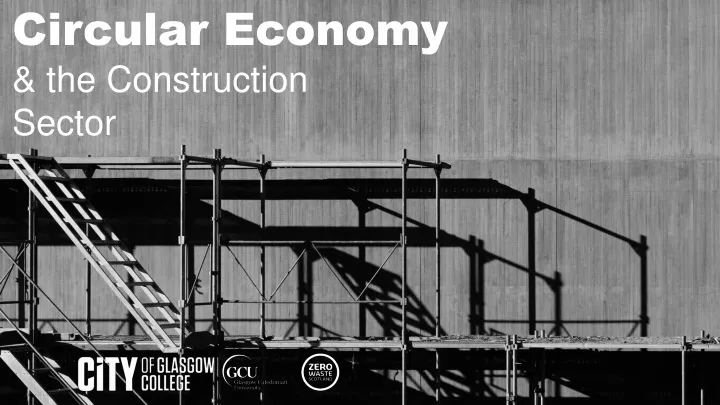 circular economy the construction sector