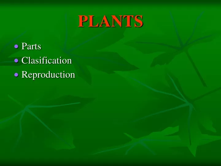 plants