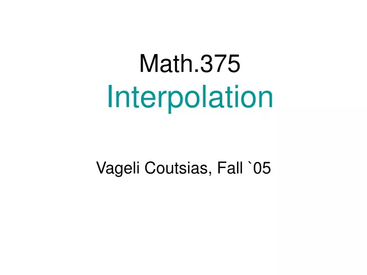 math 375 interpolation