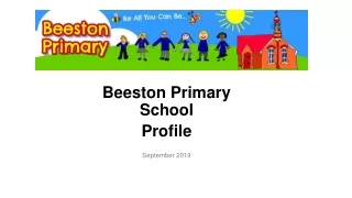 Beeston Primary School Profile September 2019