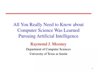 All You Really Need to Know about Computer Science Was Learned Pursuing Artificial Intelligence
