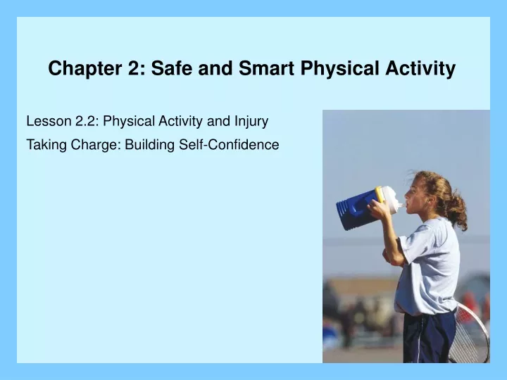 chapter 2 safe and smart physical activity