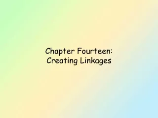 Chapter Fourteen: Creating Linkages