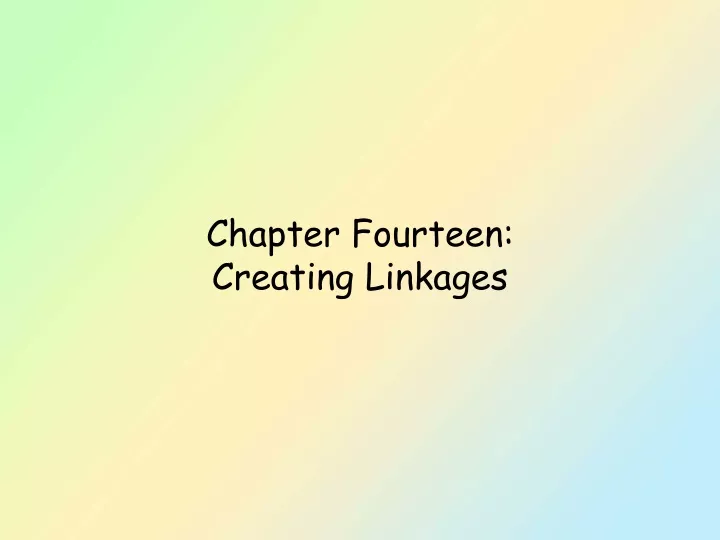 chapter fourteen creating linkages