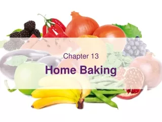 Chapter 13  Home Baking