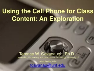 Using the Cell Phone for Class Content: An Exploration