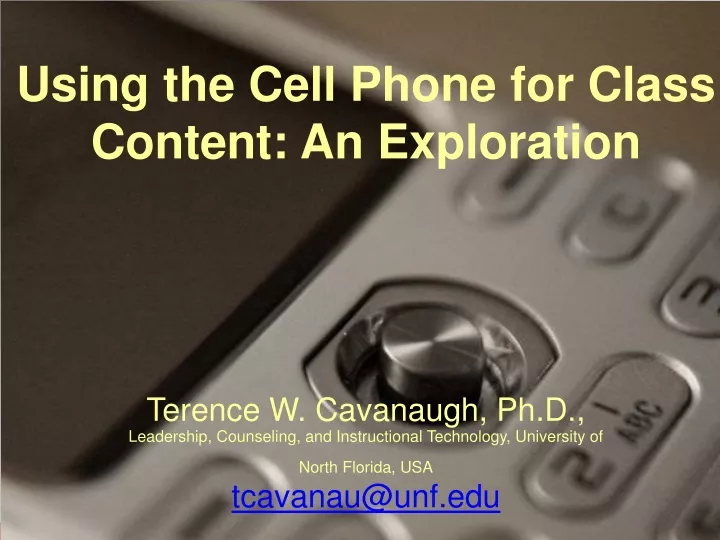 using the cell phone for class content an exploration