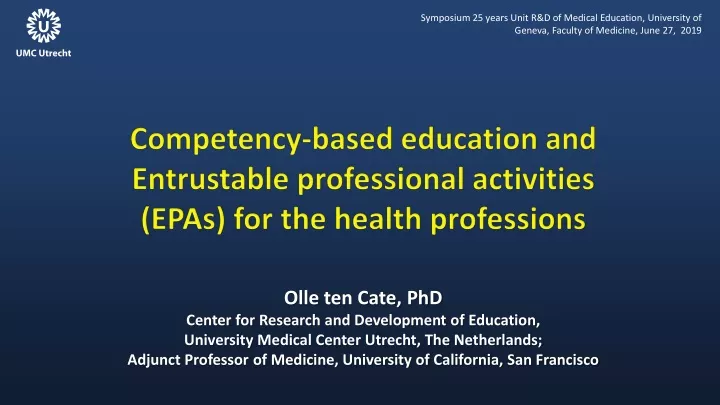 competency based education and entrustable professional activities epas for the health professions