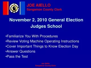November 2, 2010 General Election Judges School Familiarize You With Procedures