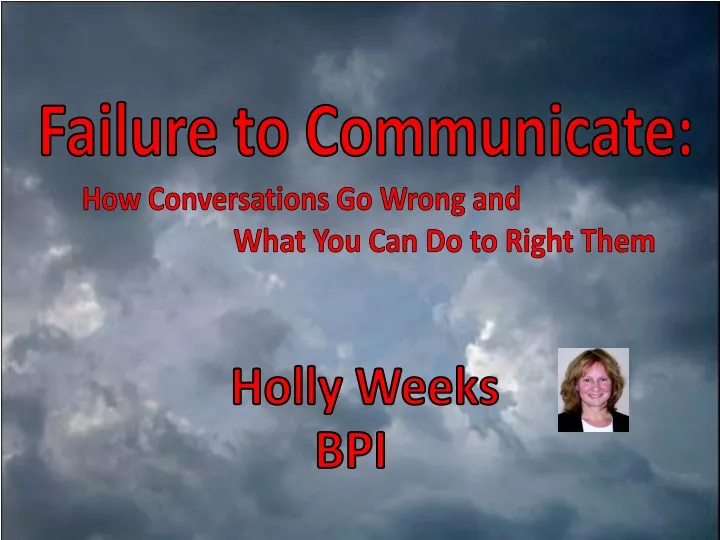 failure to communicate
