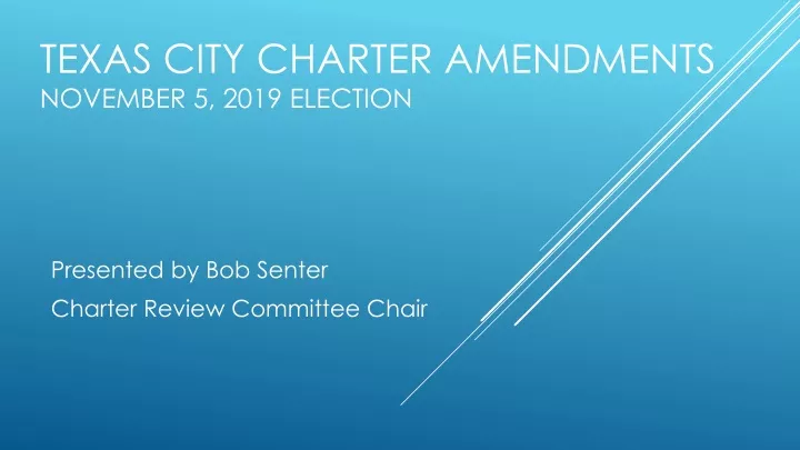 texas city charter amendments november 5 2019 election