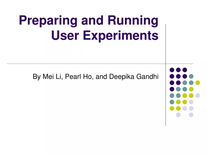 preparing and running user experiments