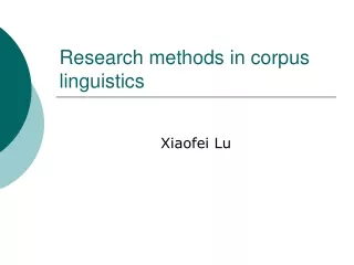 Research methods in corpus linguistics