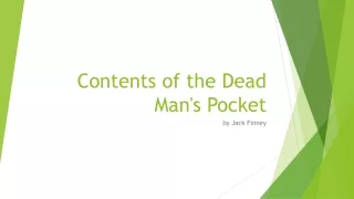 Contents of the Dead Man's Pocket